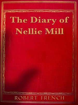cover image of The Diary of Nellie Mill